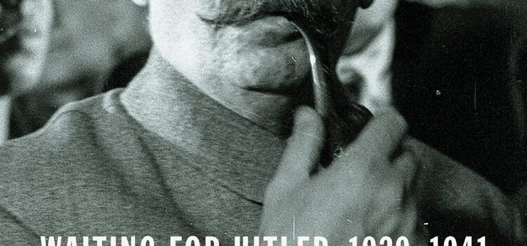 Stalin – Waiting For Hitler