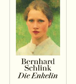 Bernhard Schlink – Die Enkelin