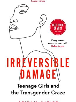 Abigail Shrier: “Irreversible Damage”