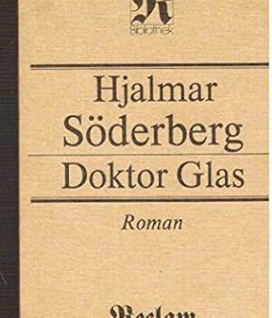 Hjalmar Söderberg: Doktor Glas